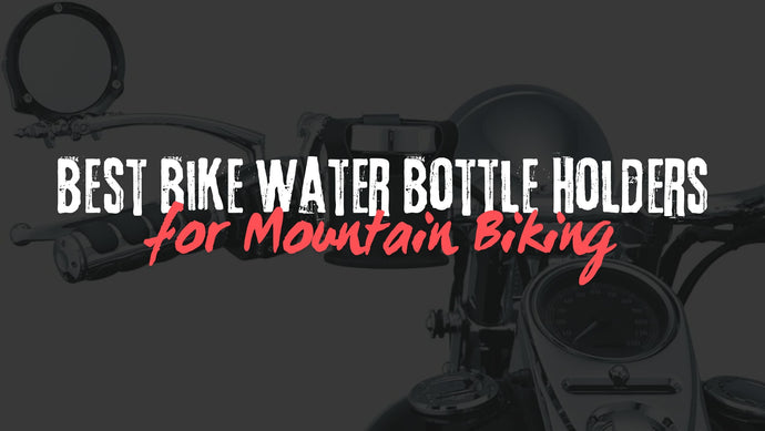 أفضل حاملات زجاجات المياه للدراجة الهوائية الجبلية